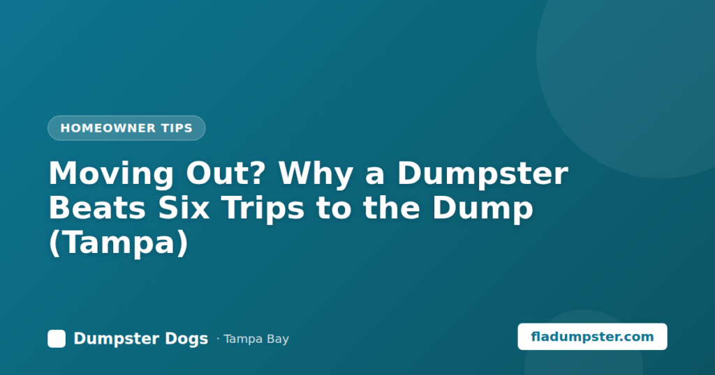 Moving cleanout dumpster in a Tampa driveway